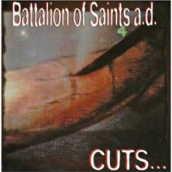 Battalion Of Saints : Cuts